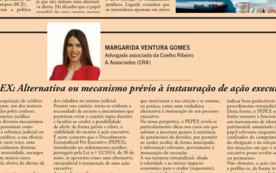 Artigo de Margarida Ventura Gomes no jornal “Vida Económica” em 13/06/2025 – “PEPEX: Alternativa ou mecanismo prévio à instauração de ação executiva?”