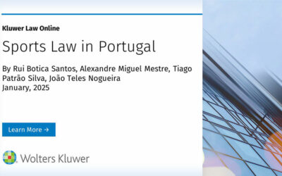 Rui Botica Santos, Alexandre Miguel Mestre, Tiago Patrão Silva e João Teles Nogueira, são coautores da monografia “Sports Law in Portugal”, uma monografia que faz parte da International Encyclopaedia of Laws – Sports Law