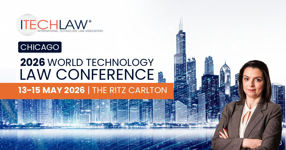 2026 World Technology Law Conference | May 15, 2026 | 1:30 PM | Chicago